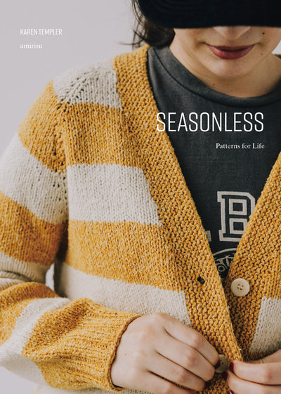 Seasonless: Patterns for Life by Karen Templer + amirisu